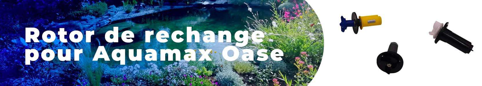 Rotors de rechange pour Aquamax Oase