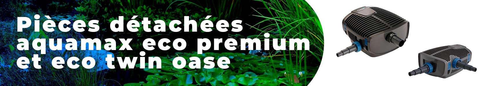 pièce détachée oase  pour aquamax  eco premium et eco  twin oase