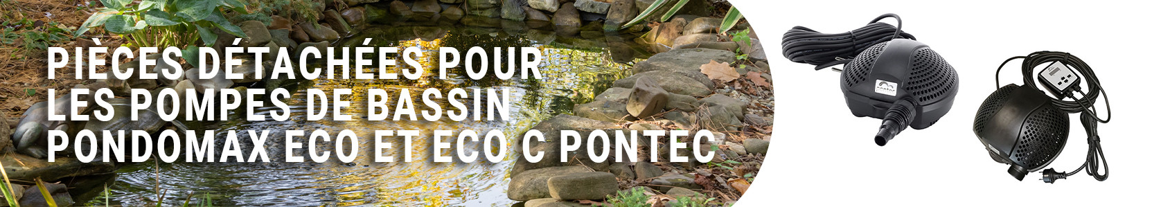 Pièces détachées pour les pompes de bassin PondoMax Eco , Eco Control et Eco C Pontec